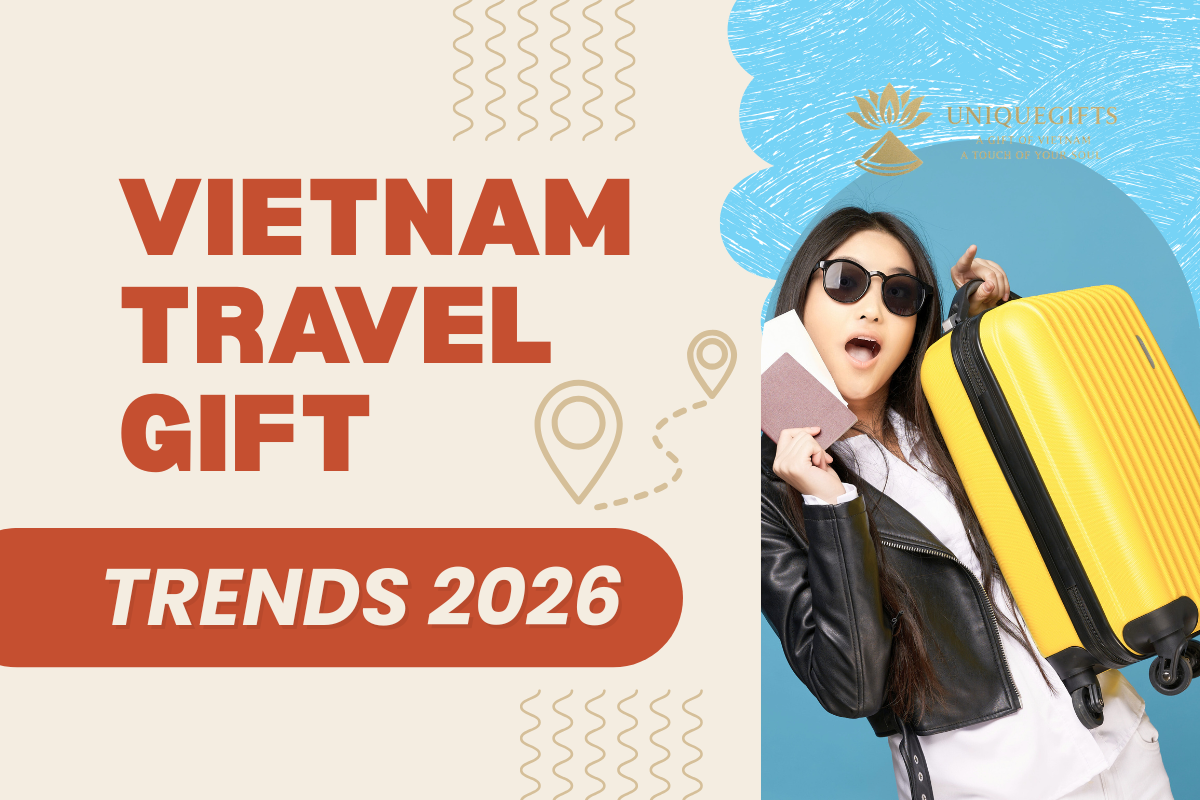 Vietnam travel gift trends 2026